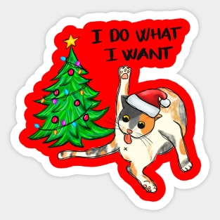 I Do What I Want - Funny Christmas Cat Sticker